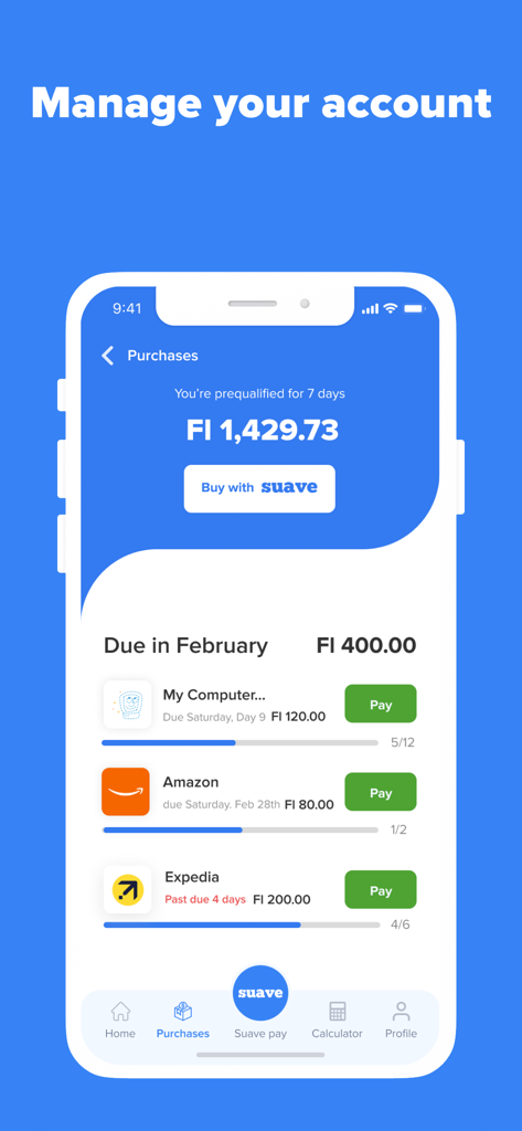 Suave: Buy now, pay later. - Suave app screen showing account management and tracking of monthly payment installments for purchases