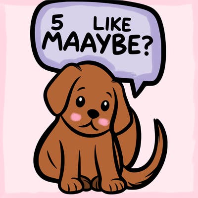 a puppy that says 5 like maybe