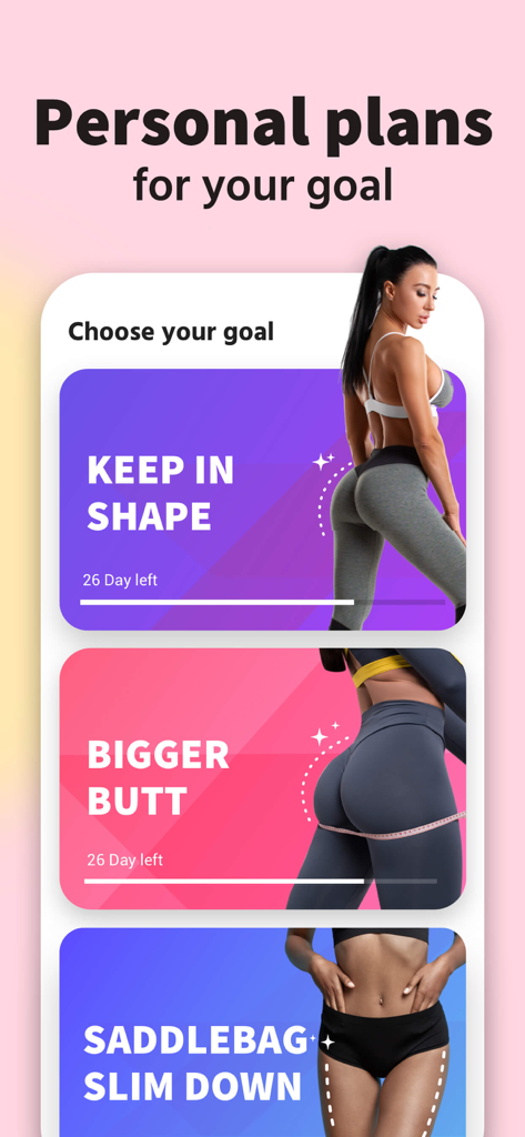 Personalized fitness goal selection screen with workout plans for keeping in shape and toning the buttocks