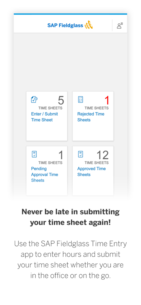The dashboard of the SAP Fieldglass Time Entry app displaying the status of various timesheets including submitted, rejected, pending, and approved.