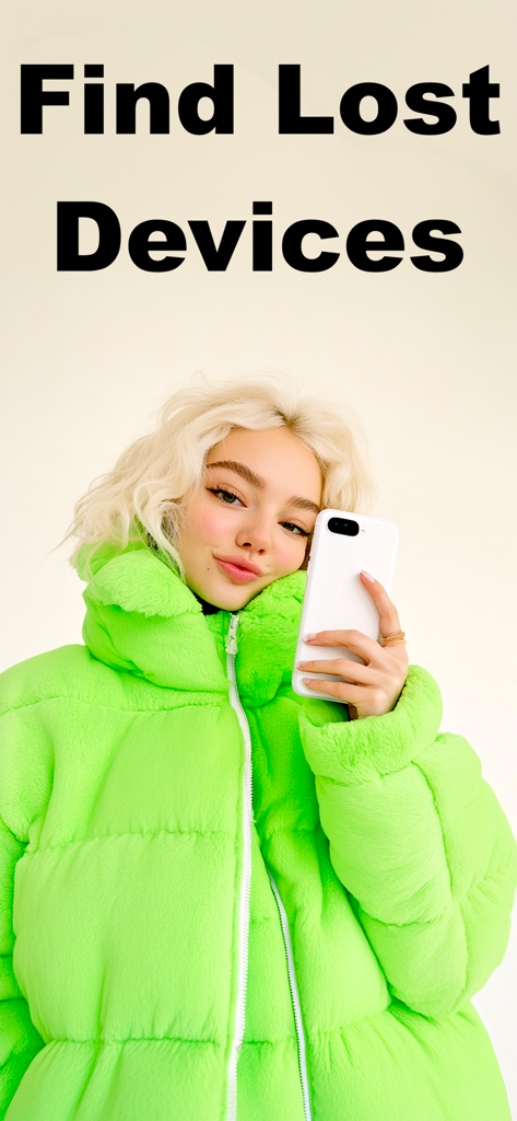 Uma jovem com uma jaqueta puffer verde brilhante segurando um telefone branco sob o texto Find Lost Devices