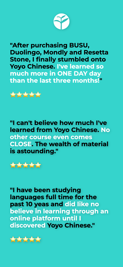 Yoyo Chinese: Learn Chinese - Three user testimonials with five star ratings praising the Yoyo Chinese language learning app.