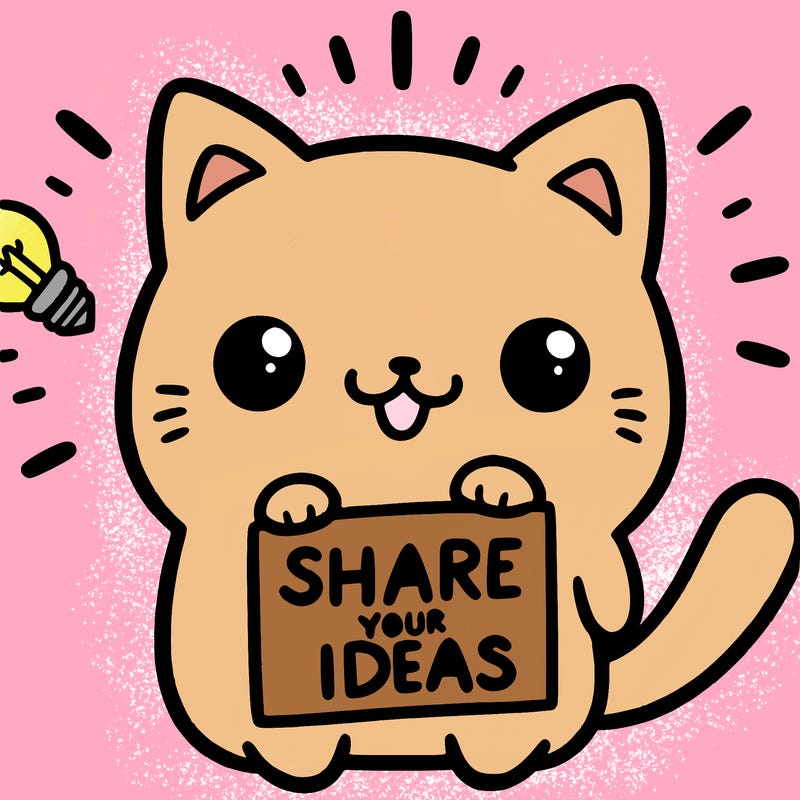 a cute cat saying share your ideas