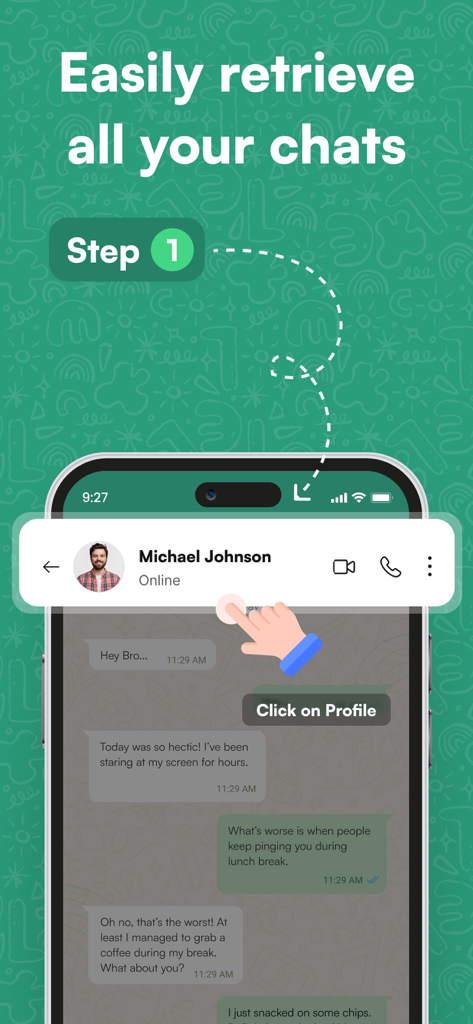 Whats Web Dual Messenger App - Step 1 tutorial showing how to retrieve chats in the Whats Web Dual Messenger app by clicking on a profile.