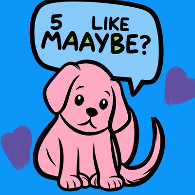 a puppy that says 5 like maybe