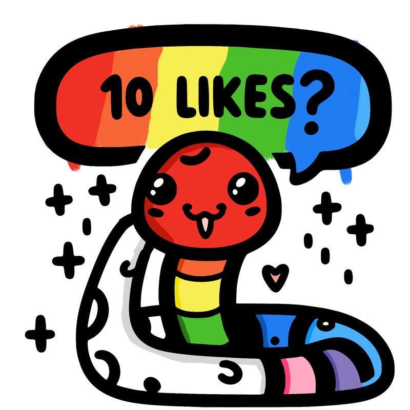cute snake saying "10 likes?"