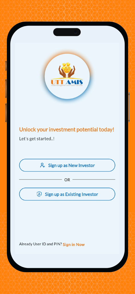 UTT AMIS - UTT AMIS investment app welcome screen featuring sign up buttons for new and existing investors