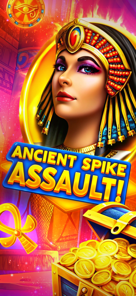 Promotional splash screen for Ancient Spike Assault game featuring Egyptian themed art with a queen and treasure chest