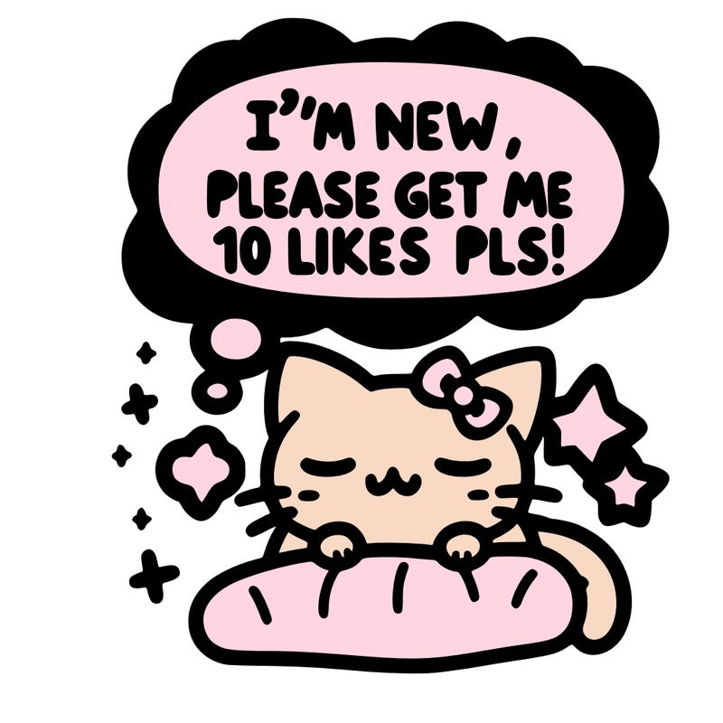 kitty taking a nap dream talking and saying "i'm new, please get me at least 10 likes pls!!"