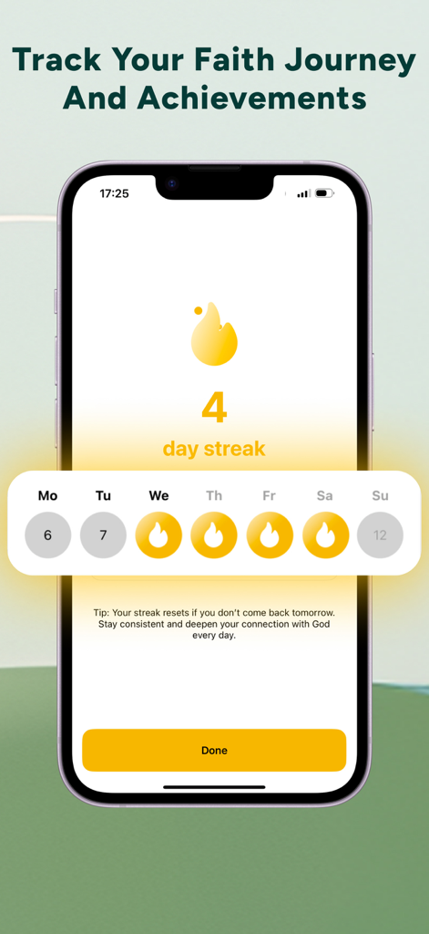 Un'interfaccia di app mobile che mostra una serie di fede di quattro giorni e un calendario di progressi settimanali per gli obiettivi devozionali giornalieri