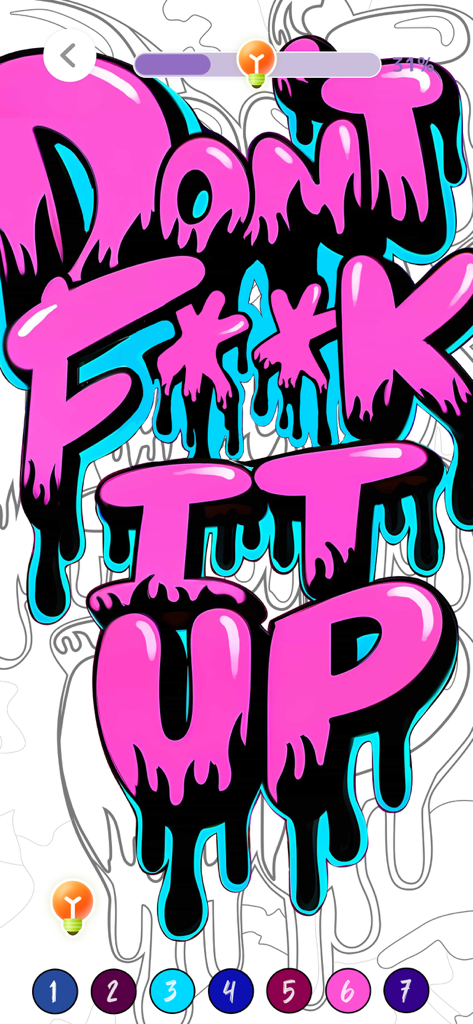 Meme Color: Paint by Number - A coloring page in the Meme Color app featuring a pink and blue graffiti-style quote saying DONT F IT UP with a number palette at the bottom