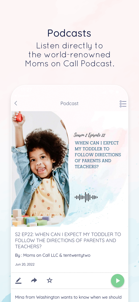 Moms on Call app screen showing the parenting podcast player with an episode on toddler behavior.