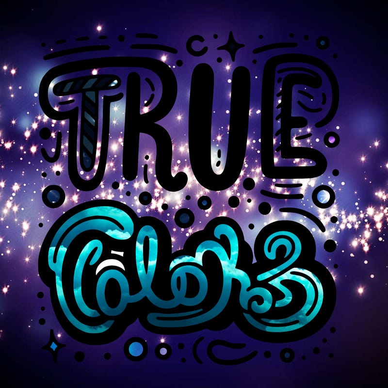 "true colors" written