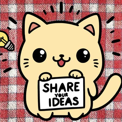 a cute cat saying share your ideas