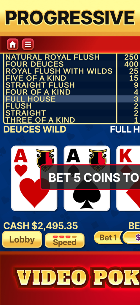 Video Poker Deluxe - Gameplay screenshot of Deuces Wild Video Poker with a progressive jackpot paytable