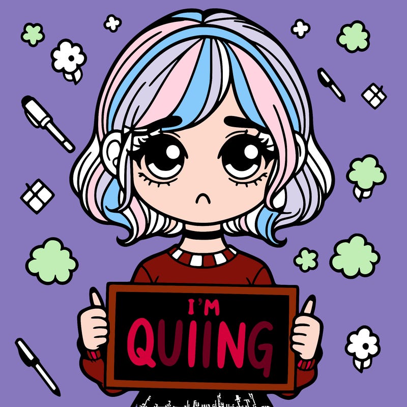 a girl holding a sign saying i'm quitting