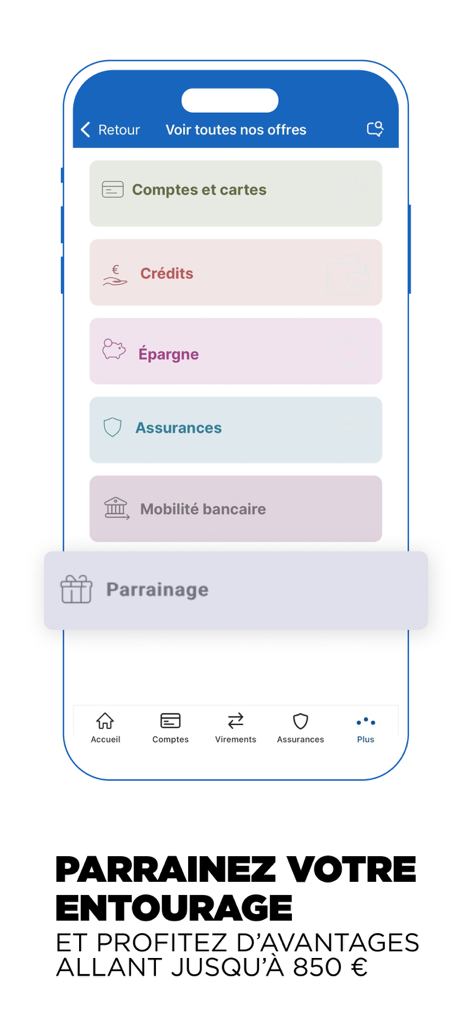 Crédit Mutuel Banque Assurance - Crédit Mutuelアプリのモバイル画面。銀行および保険サービスと、紹介プログラムのオファーが表示されています。