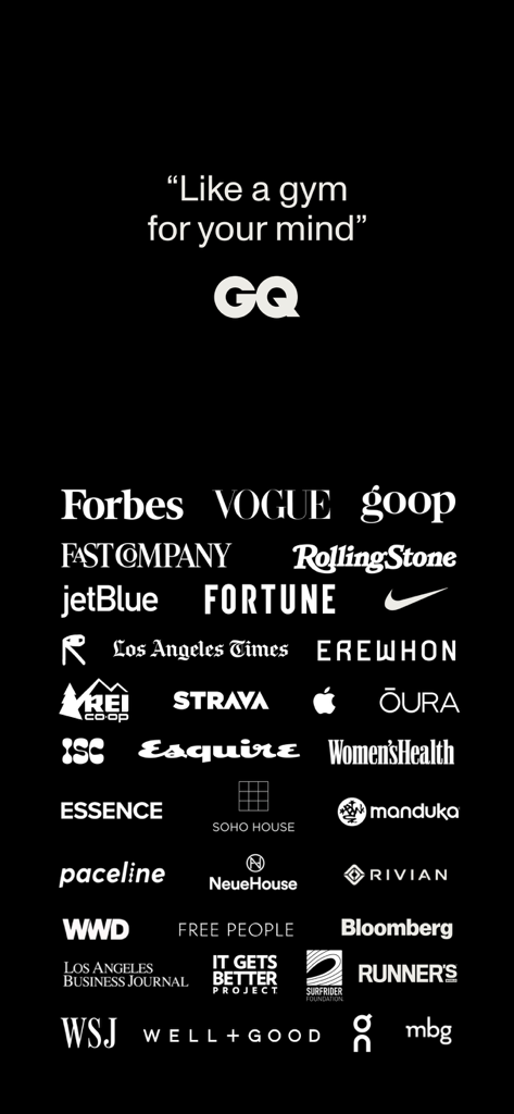 A screen showing social proof for Open with a GQ quote Like a gym for your mind and logos of partner brands like Forbes Vogue Nike and Oura