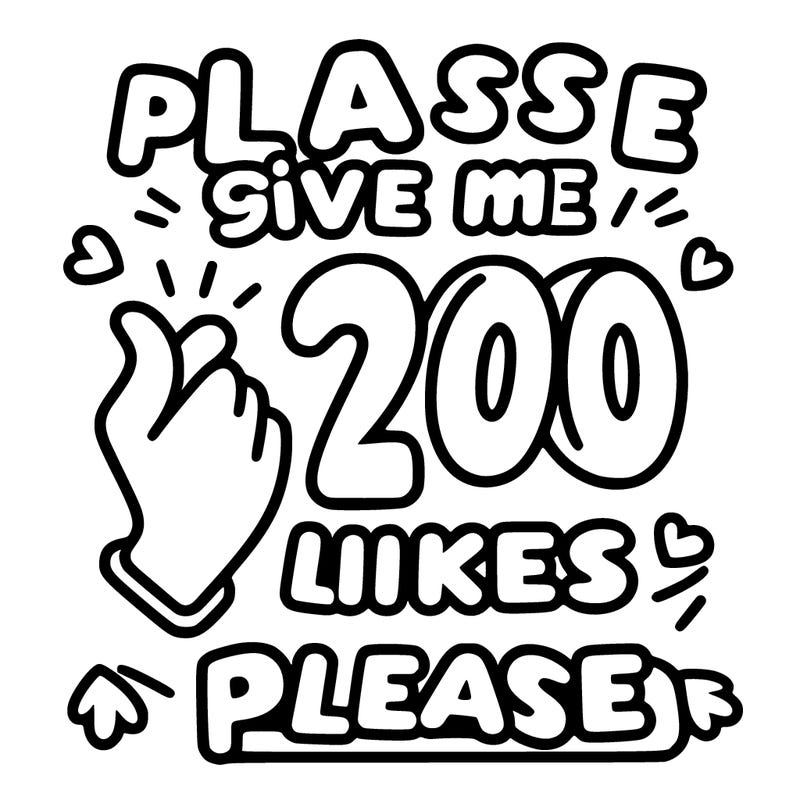 please give me to 200 likes please