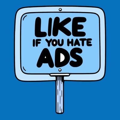 a sign that says like if you hate ads