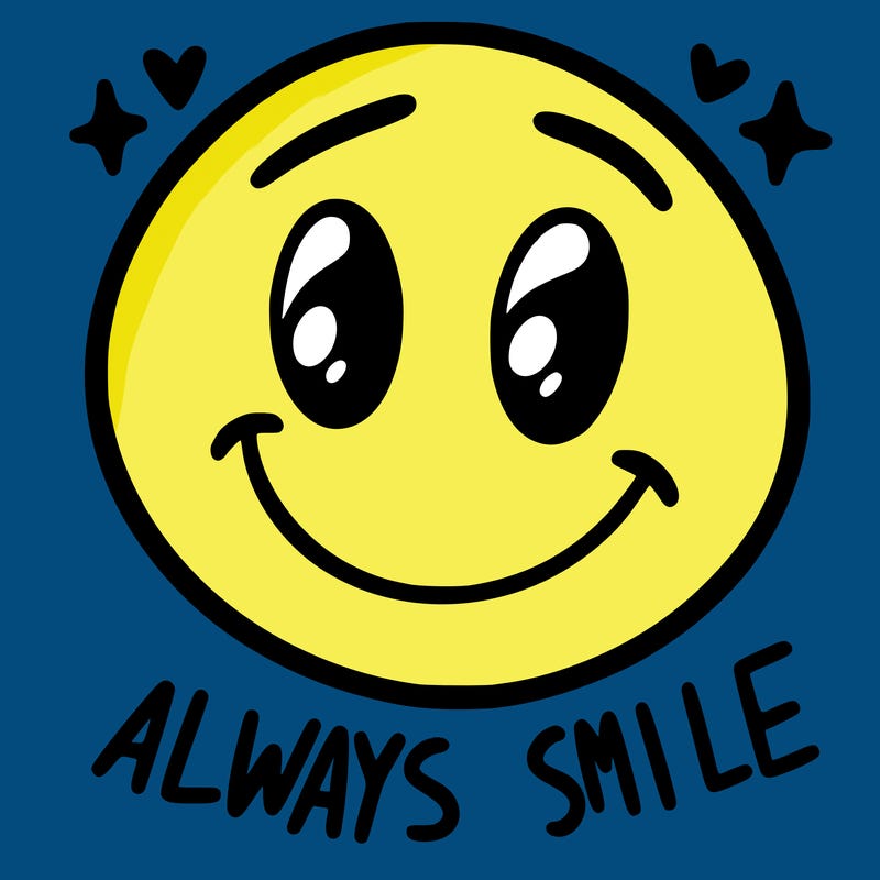 always smile