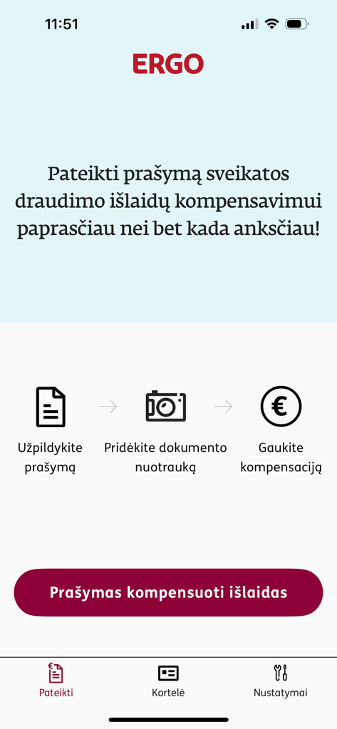 ERGO Lietuva - ERGO Lietuva app screen illustrating the three-step process for health insurance reimbursement: filling the application, adding a photo, and receiving compensation.