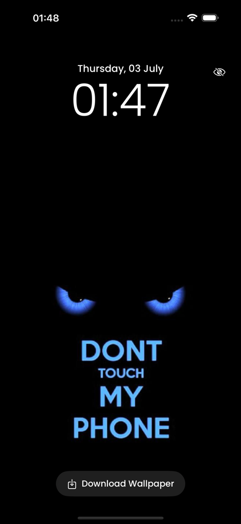 Dont Touch My Phone Wallpaper - iPhone lock screen wallpaper with glowing blue eyes and Dont Touch My Phone text on a black background