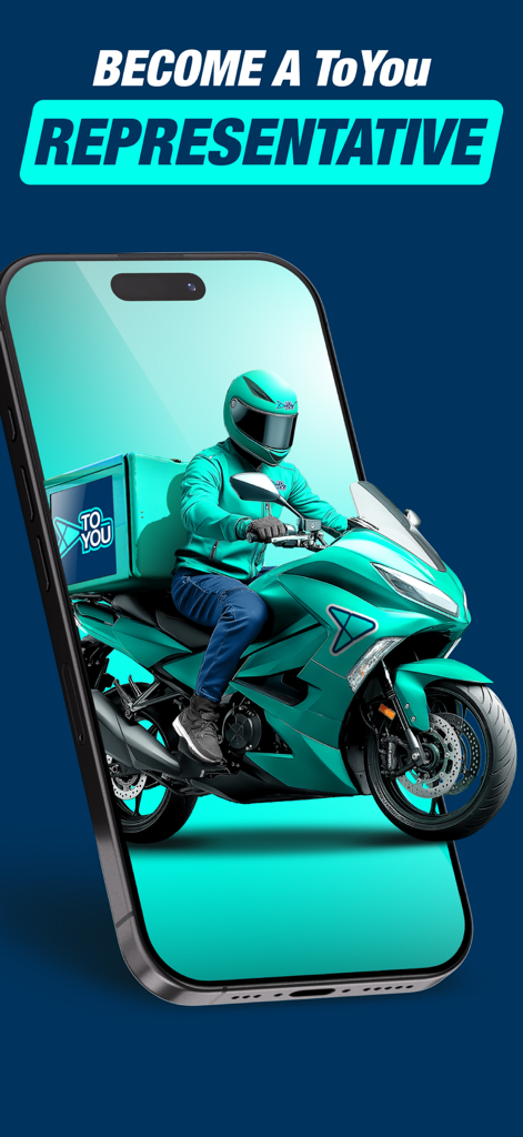 ToYou: Rep - Um entregador de motocicleta teal saindo de uma tela de smartphone com o texto Torne-se um Representante ToYou