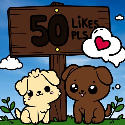 a cute dog and cat by a sign that says 50 likes pls