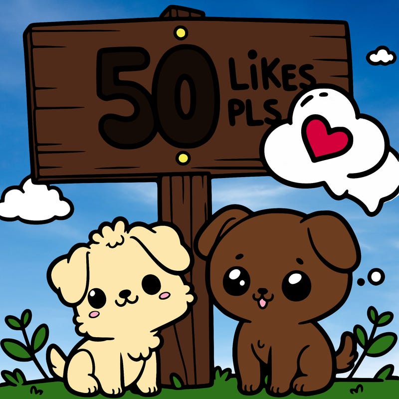 a cute dog and cat by a sign that says 50 likes pls