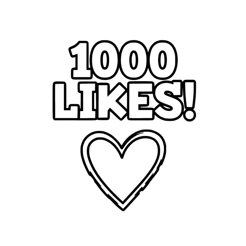 1000 likes!  🖤