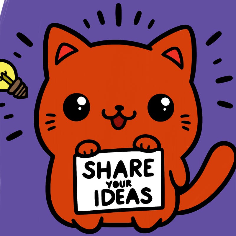 a cute cat saying share your ideas