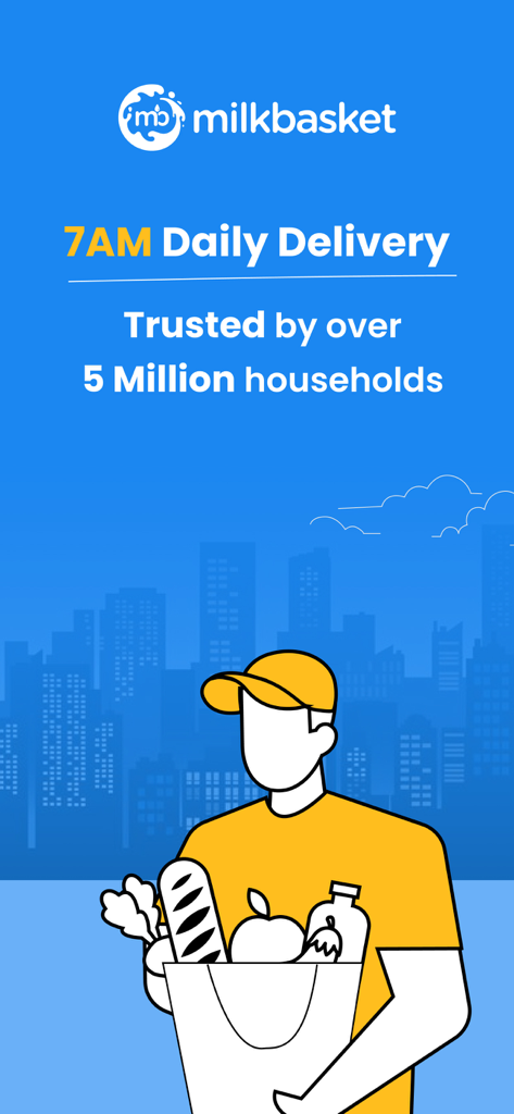 Milkbasket: Grocery Delivery - Milkbasket app promotional screen advertising 7AM daily delivery trusted by 5 million households