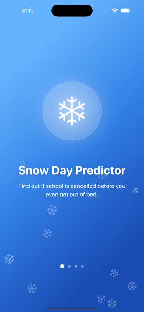 Snow Day Predictor app introductory screen featuring a snowflake icon and a message about school cancellations.