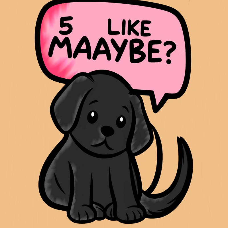 a puppy that says 5 like maybe