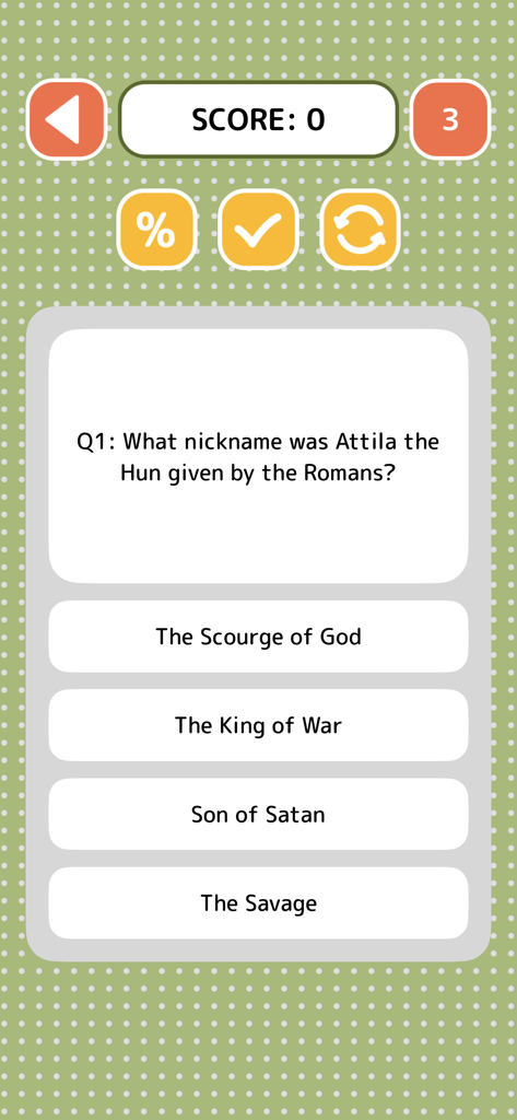 History Quiz - Game - A history trivia question about Attila the Hun with multiple choice answers in the History Quiz game.