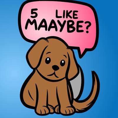 a puppy that says 5 like maybe