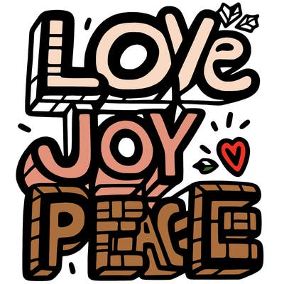 the word in block letters "love, joy, peace"