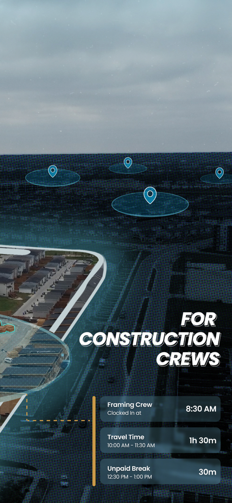 ConstructionClock Time Tracker - ConstructionClock app interface showing crew clock-in, travel time, and unpaid breaks over a map with geofenced job sites.