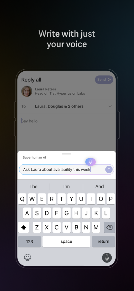 Superhuman Mail - Superhuman Mail app interface showing the AI voice to text drafting feature