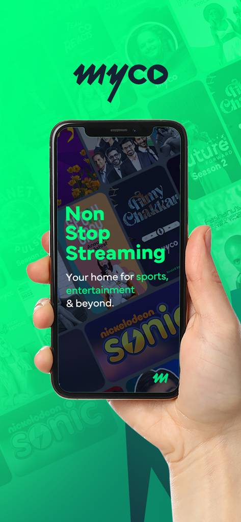 myco - live sports, TV, Films - A hand holding a smartphone displaying the myco app screen with the slogan Non Stop Streaming for sports and entertainment