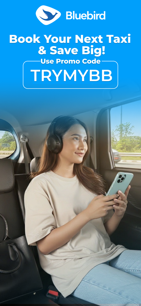 MyBluebird Taxi & Car Rental - A woman using her smartphone and wearing headphones while enjoying a comfortable ride in a Bluebird taxi with a promo code offer displayed above.