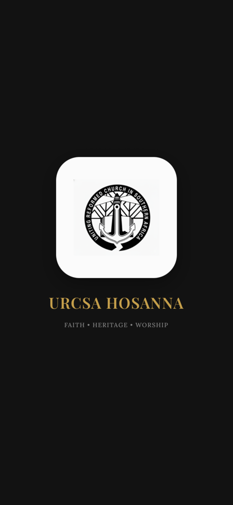 URCSA Hosanna - URCSA Hosanna app splash screen featuring the church logo, app name, and tagline Faith Heritage Worship on a dark background.