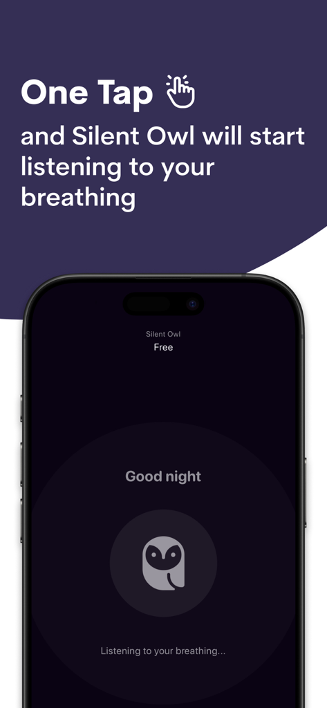 AI Snoring Alarm · Silent Owl - Interface of the Silent Owl app showing the one tap activation screen for snoring detection