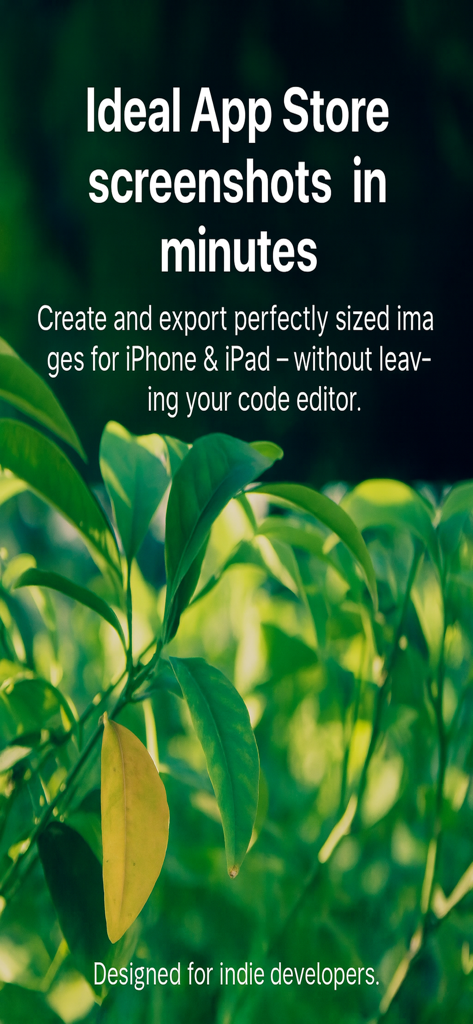 Screenshot Studio - Marketing screen for Screenshot Studio featuring text about creating app store screenshots for indie developers over a green leaf background.