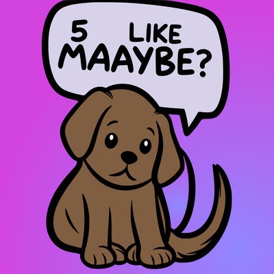 a puppy that says 5 like maybe