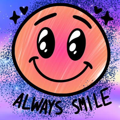 always smile