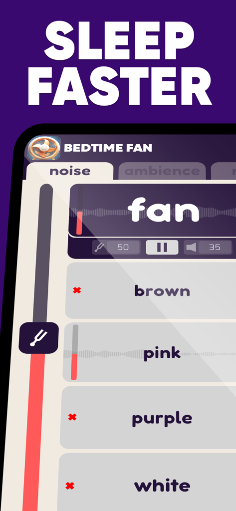 Fan App - Sleep Aid - Fan App interface showing various sleep noise options including fan brown and pink noise with the headline sleep faster