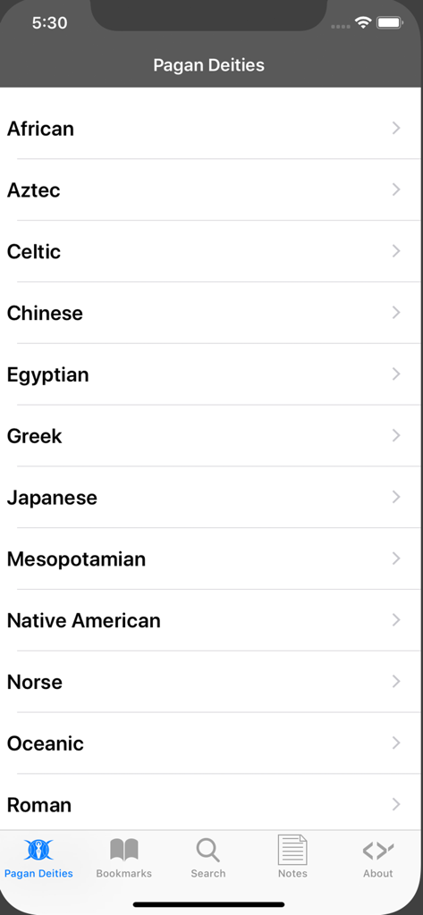 Pagan Deities - A list of mythological cultures in the Pagan Deities app including Egyptian Greek and Norse pantheons.