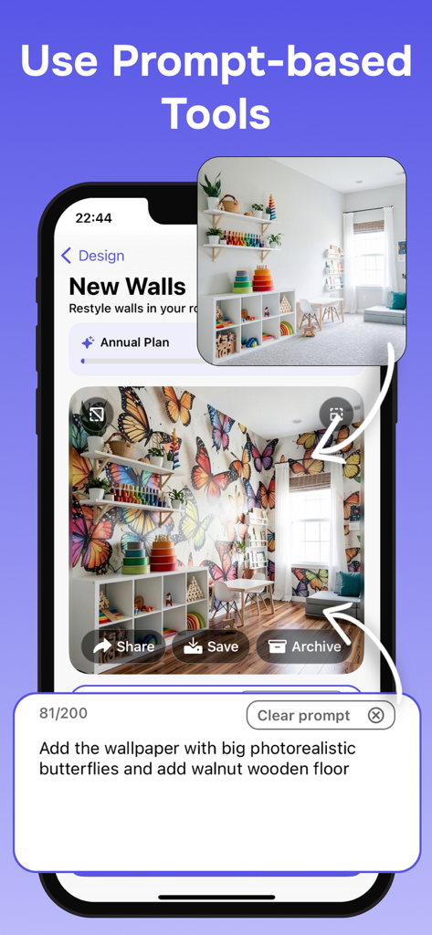 AI Room Design : Home Planner - Interfaz de la aplicación de diseño de habitaciones con IA que muestra una indicación de texto transformando una habitación con papel tapiz de mariposas y suelo de nogal.
